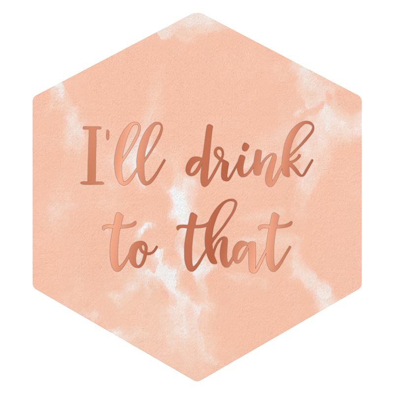 I'll Drink to That Napkins
